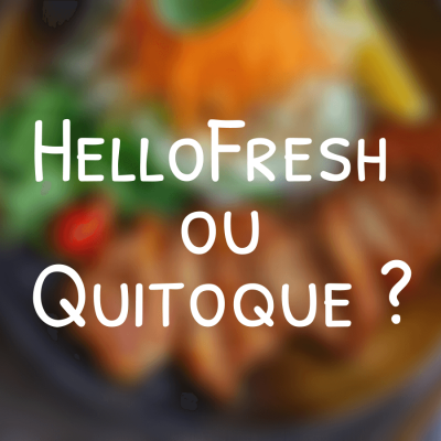 Hellofresh ou quitoque