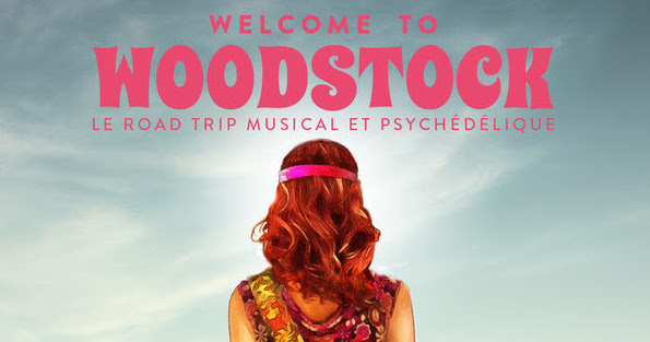 Welcome to Woodstock : le nouveau spectacle musical